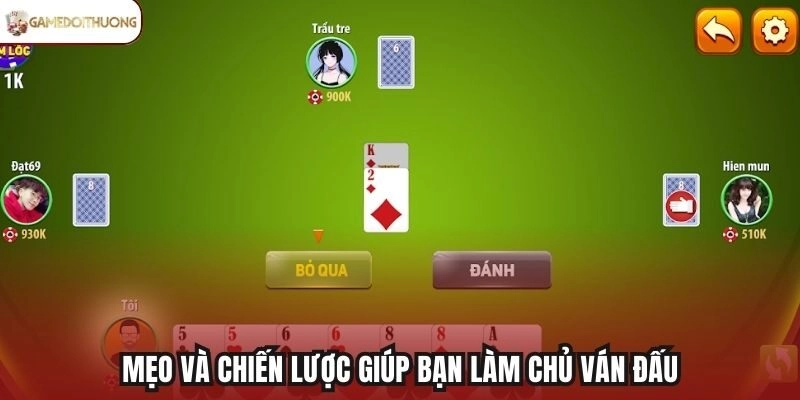 Mẹo và chiến lược giúp bạn làm chủ ván đấu